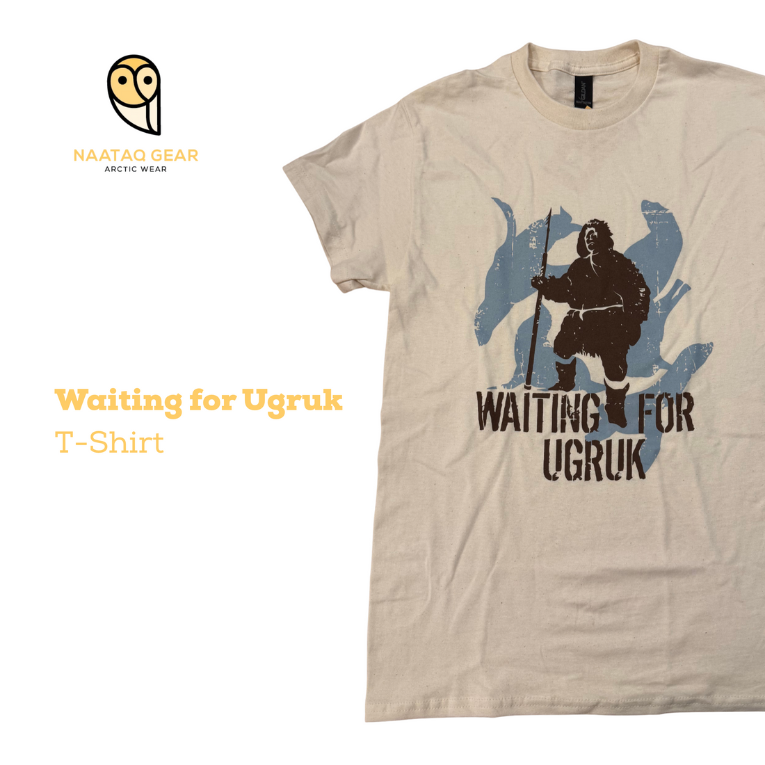 Waiting for Ugruk T-Shirt